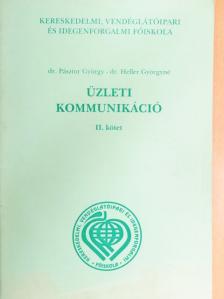 Dr. Heller Györgyné - Üzleti kommunikáció II. [antikvár]