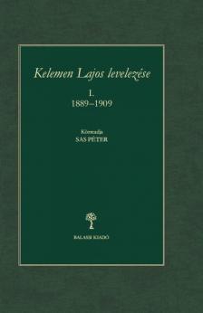 Sas Péter - Kelemen Lajos levelezése I. [antikvár]