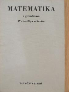 Cser Andor - Matematika IV. [antikvár]