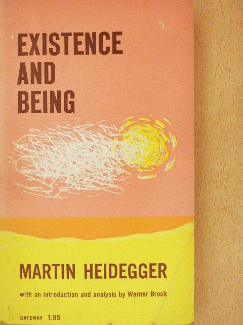 Martin Heidegger - Existence and Being [antikvár]