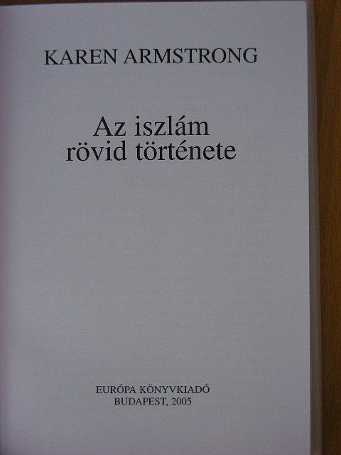 Karen Armstrong - Az iszlám rövid története [antikvár]