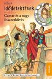 Fabian Lenk - Caesar és a nagy összeesküvés - Idődetektívek 18.