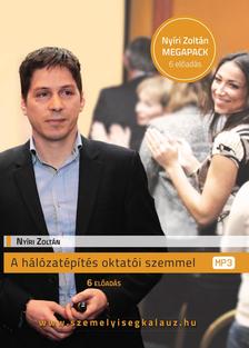 Nyíri Zoltán - A hálózatépítés oktatói szemmel