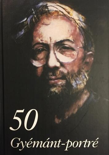 50 Gyémánt-portré