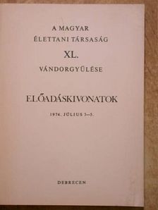 Katona Ferenc - A Magyar Élettani Társaság XL. Vándorgyűlése [antikvár]