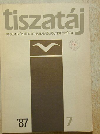 Bajkay Éva - Tiszatáj 1987. július [antikvár]