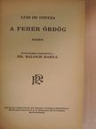 Luis de Oteyza - A fehér ördög [antikvár]