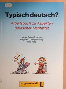 Angelika Lundquist-Mog - Typisch Deutsch? [antikvár]
