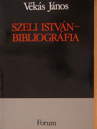Vékás János - Szeli István - bibliográfia [antikvár]