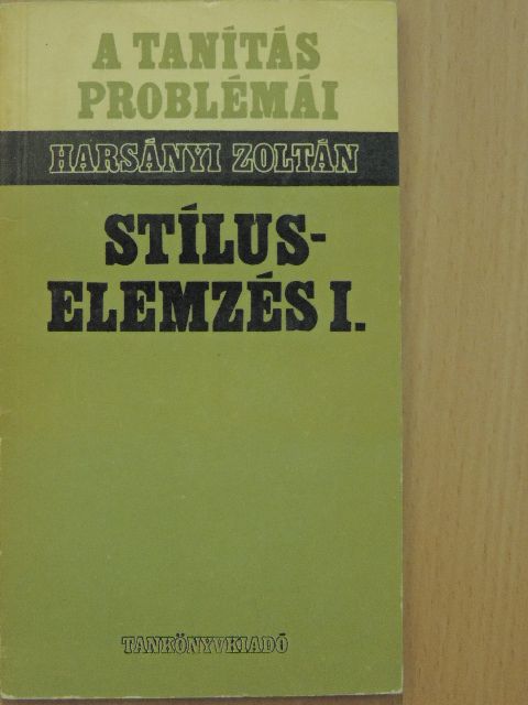 Harsányi Zoltán - Stíluselemzés I. [antikvár]