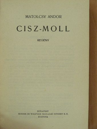 Matolcsy Andor - Cisz-moll [antikvár]