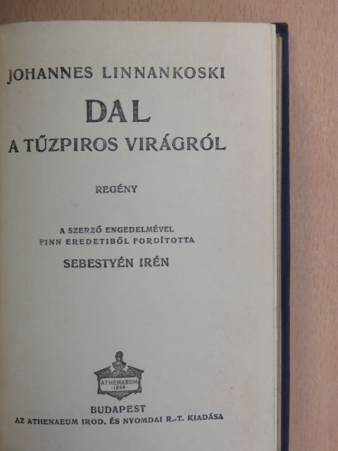 Johannes Linnankoski - Dal a tűzpiros virágról [antikvár]
