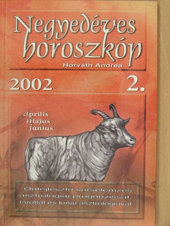 Horváth Andrea - Negyedéves horoszkóp 2002/2. [antikvár]
