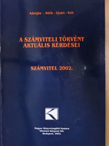 Dr. Adorján Csaba - A számviteli törvény aktuális kérdései [antikvár]