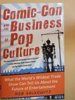 Rob Salkowitz - Comic-Con and the Business of Pop Culture [antikvár]