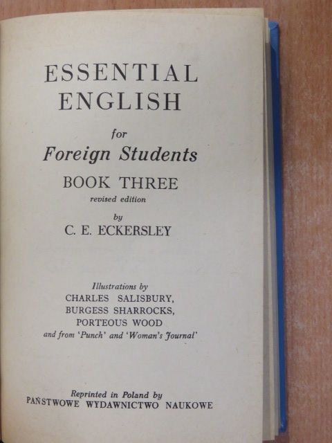 C. E. Eckersley - Essential English for Foreign Students Book 3. [antikvár]