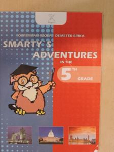 Demeter Erika - Smarty's Adventures in the 5th Grade - workbook [antikvár]