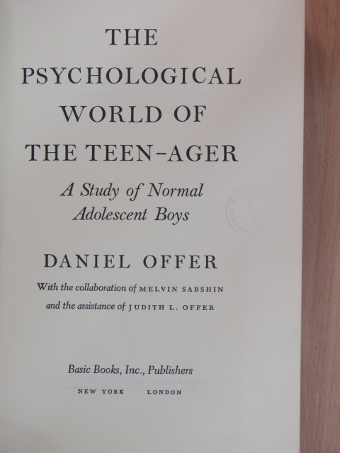 Daniel Offer - The Psychological World of the Teen-Ager [antikvár]