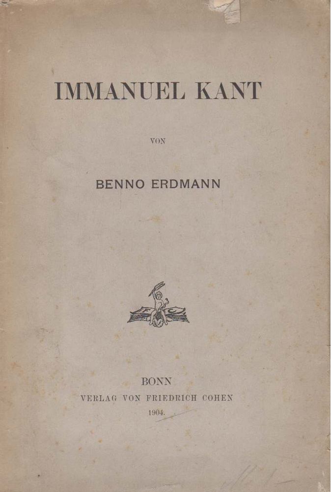 Erdmann, Benno, Kant, Immanuel - Immanuel Kant [antikvár]