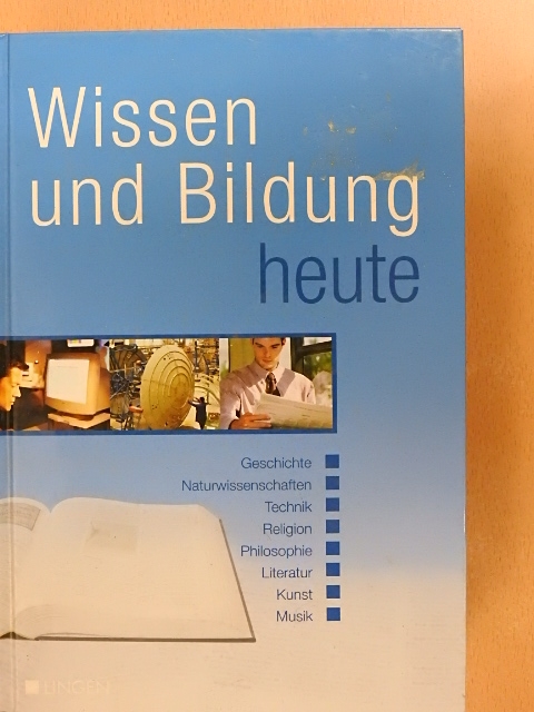 Karl-Heinz Göttert - Wissen und Bildung heute [antikvár]