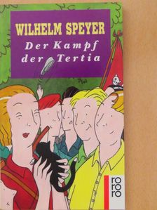Wilhelm Speyer - Der Kampf der Tertia [antikvár]