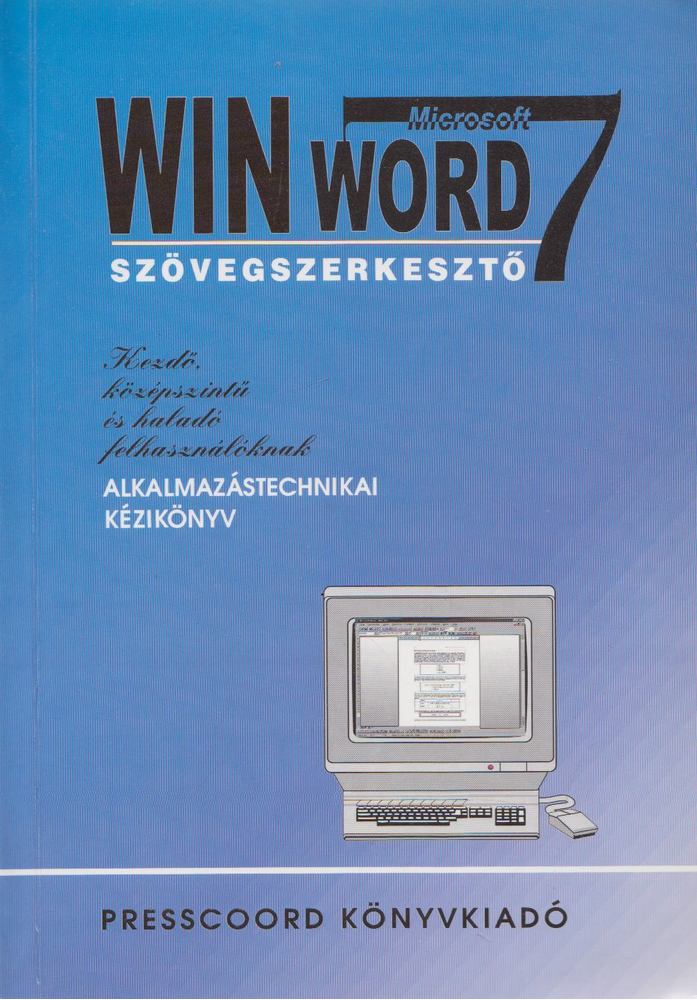 Csákvári Ferenc - Winword 7.0 szövegszerkesztő [antikvár]