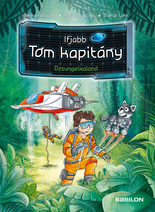 Bernd Flessner - Peter Schilling - Stefan Lohr - Dzsungelkaland - Ifjabb Tom kapitány 8.