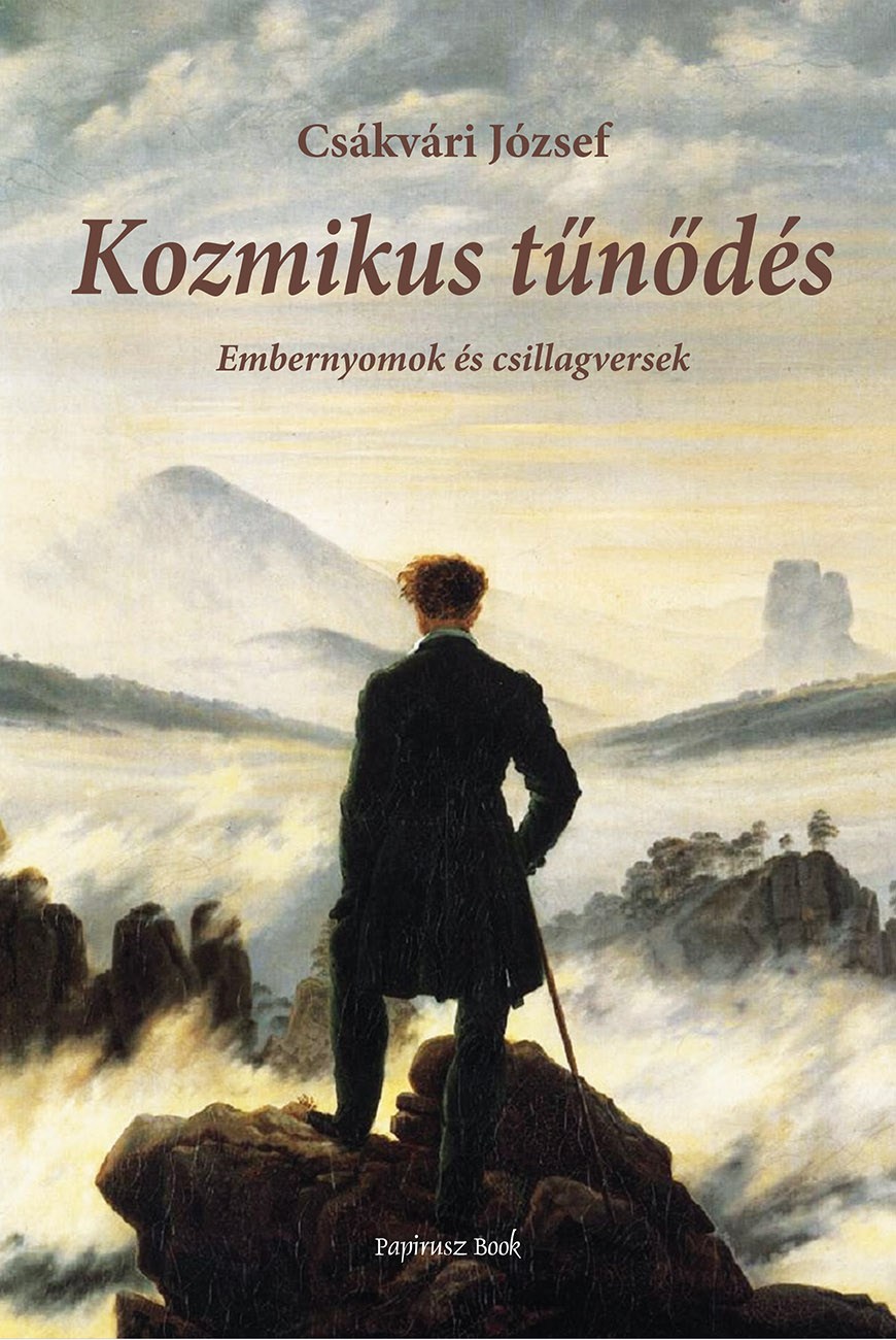 Csákvári József - Kozmikus tűnődés - Embernyomok és csillagversek