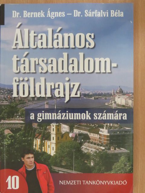 Dr. Bernek Ágnes - Általános társadalomföldrajz 10. [antikvár]