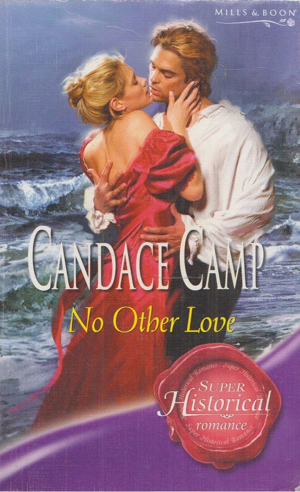 Candace Camp - No Other Love [antikvár]