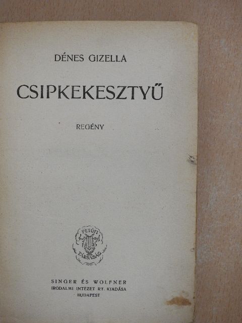 Dénes Gizella - Csipkekesztyű [antikvár]