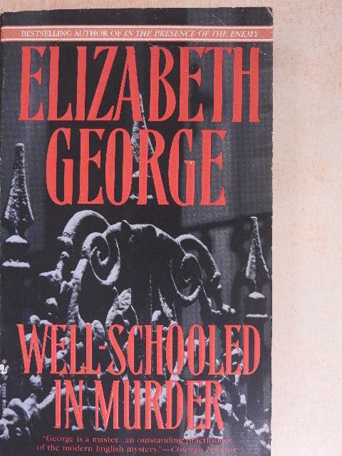 Elizabeth George - Well-Schooled in Murder [antikvár]