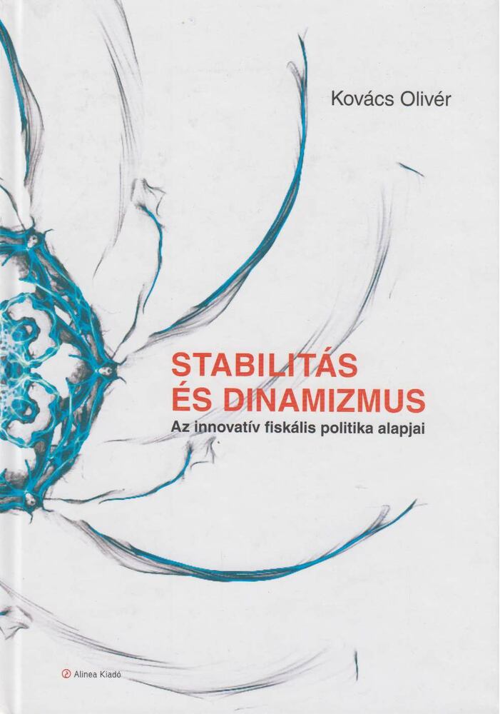 Kovács Olivér - Stabilitás és dinamizmus [antikvár]