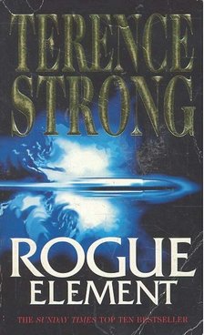 STRONG, TERENCE - Rogue Element [antikvár]