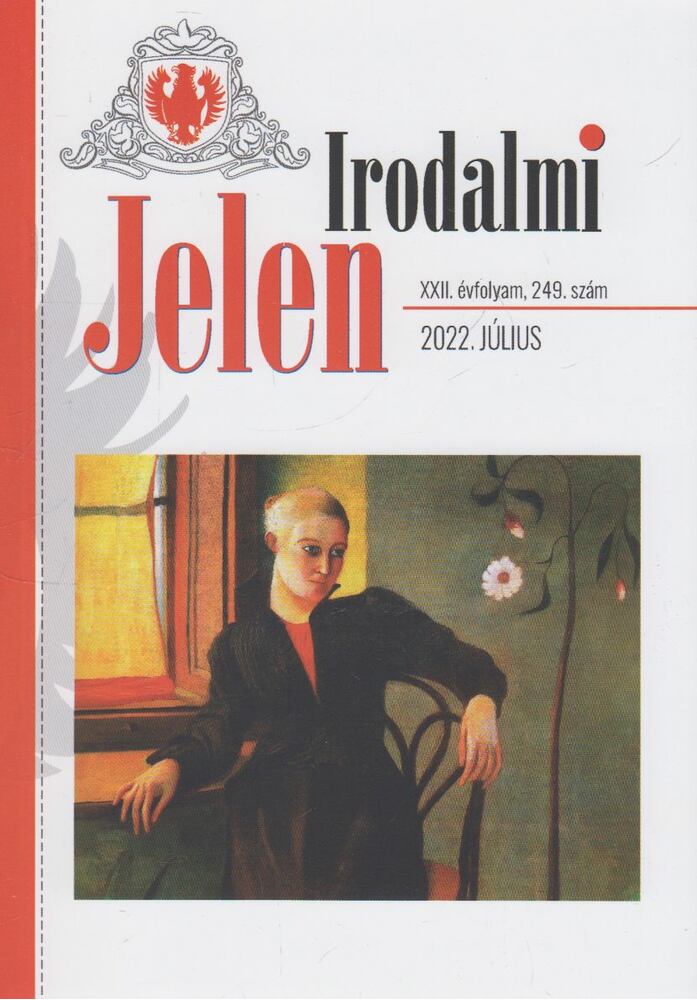 Böszörményi Zoltán - Irodalmi Jelen 2022. július [antikvár]
