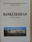 Baka Istvánné - Banküzemtan [antikvár]