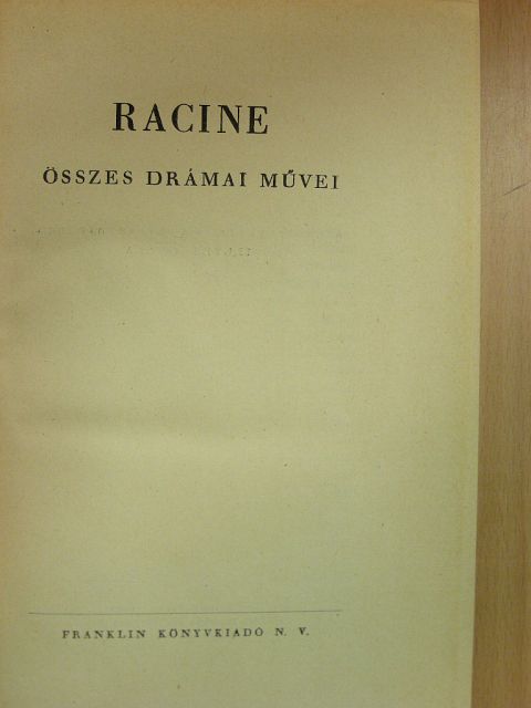 Racine - Racine összes drámai művei [antikvár]