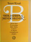 Imre Ernő - Bibliaiskola mindenkinek [antikvár]