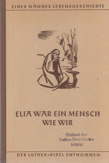 Elia war ein Mensch wie wir [antikvár]