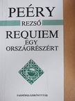 Peéry Rezső - Requiem egy országrészért [antikvár]