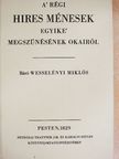 Báró Wesselényi Miklós - A' régi hires ménesek egyike' megszünésének okairól/Kísérőfüzet [antikvár]