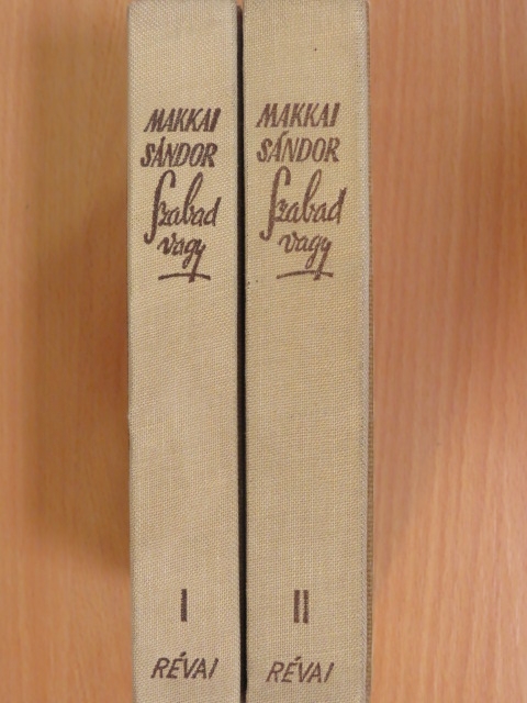 Makkai Sándor - Szabad vagy I-II. [antikvár]