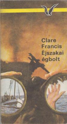 Francis, Clare - Éjszakai égbolt [antikvár]