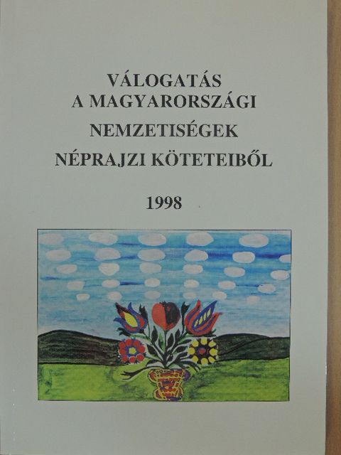 Banner József - Válogatás a magyarországi nemzetiségek néprajzi köteteiből 2. [antikvár]