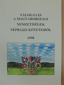 Banner József - Válogatás a magyarországi nemzetiségek néprajzi köteteiből 2. [antikvár]