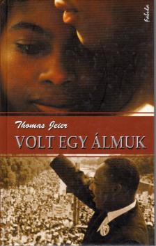 Volt egy álmuk [antikvár]