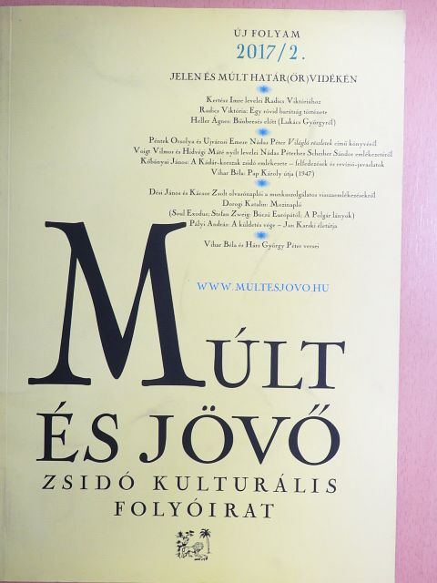 Kertész István - Múlt és Jövő 2017/2. [antikvár]