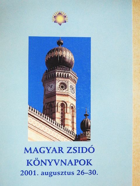 Magyar Zsidó Könyvnapok 2001. augusztus 26-30. [antikvár]