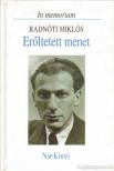 Radnóti Miklós, Réz Pál - Erőltetett menet [antikvár]