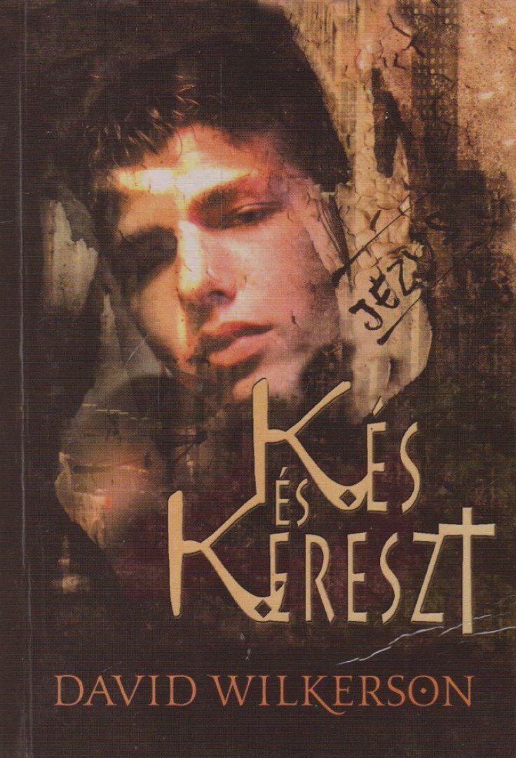 Wilkerson, David - Kés és kereszt [antikvár]